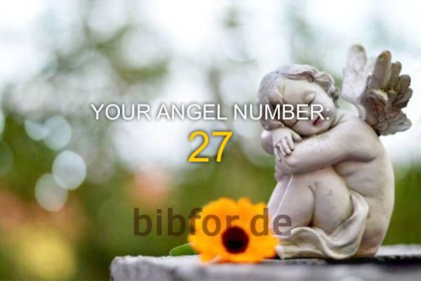 Eņģeļa numurs 27 - nozīme un simbolika